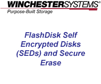 How to implement Self Encrypted Disks (SEDs) and Secure Erase on FlashDisk RAID Disk Arrays to achieve AES-256 encryption and FIPS 140-2 validation.